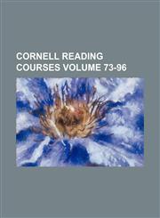 Cornell Reading Courses Volume 73-96,1130497321,9781130497328