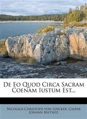De Eo Quod Circa Sacram Coenam Iustum Est...,1278238662,9781278238661