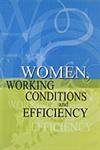 Women, Working Conditions and Efficiency The Indian Experience 1st Published,8177081977,9788177081978