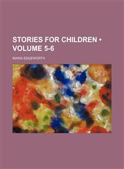 Stories for Children (Volume 5-6),1154345475,9781154345476