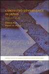 Contested Governance in Japan: Sites and Issues (Sheffield Centre for Japanese Studies/Routledge Series),0415364981,9780415364980