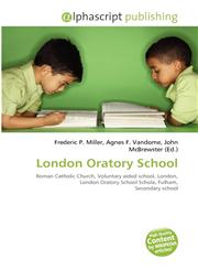 London Oratory School,613081397X,9786130813970