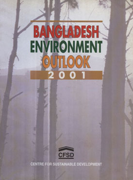 Bangladesh Environment Outlook, 2001,9846130007,9789846130003