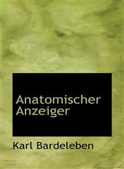 Anatomischer Anzeiger,1116297027,9781116297027