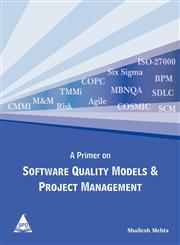 A Primer on Software Quality Models & Project Management,1619030144,9781619030145