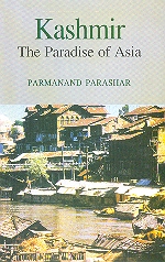 Kashmir The Paradise of Asia 1st Edition,8176255181,9788176255189