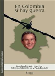En Colombia Si Hay Guerra,1597540560,9781597540568