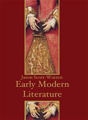 Early Modern English Literature (Cultural History of Literature),0745627528,9780745627526