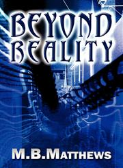 Beyond Reality,1462679269,9781462679263