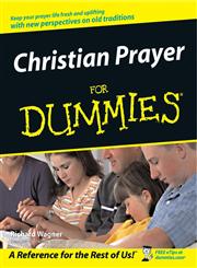 Christian Prayer for Dummies,0764555006,9780764555008