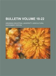 Bulletin Volume 18-22,1236450515,9781236450517