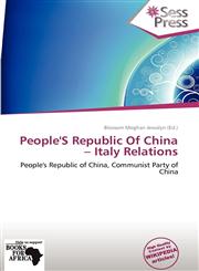 People'S Republic Of China - Italy Relations,6138650115,9786138650119