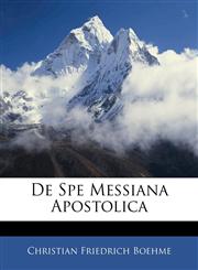 De Spe Messiana Apostolica,1141685353,9781141685356