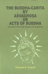 The Buddha-Carita by Asvaghosa Or Acts of Buddha [Sanskrit Text With English Translation] 1st Edition,8187418788,9788187418788