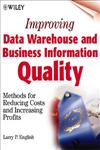 Improving Data Warehouse and Business Information Quality Methods for Reducing Costs and Increasing Profits 1st Edition,0471253839,9780471253839