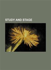Study and Stage,1150486902,9781150486906