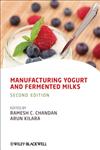 Manufacturing Yogurt and Fermented Milks 2nd Edition,1119967082,9781119967088