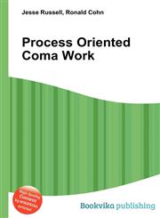 Process Oriented Coma Work,5512627813,9785512627815
