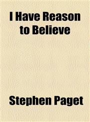I Have Reason to Believe,1154921522,9781154921526