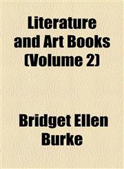 Literature and Art Books (Volume 2),115447108X,9781154471083