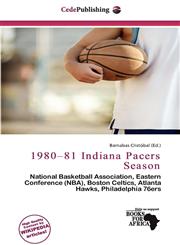 1980-81 Indiana Pacers Season,6201999949,9786201999947