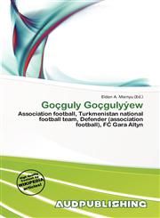 Goçguly Goçgulyýew,6138379667,9786138379669