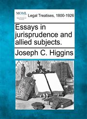 Essays in jurisprudence and allied subjects.,1240061714,9781240061716
