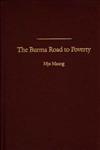 The Burma Road to Poverty,0275936139,9780275936136