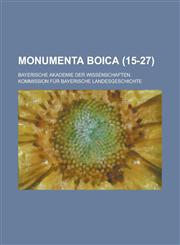Monumenta Boica (15-27),1234497964,9781234497965