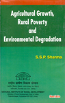 Agricultural Growth, Rural Poverty and Environmental Degradation,8183872298,9788183872294