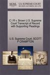 C I R v. Brown U.S. Supreme Court Transcript of Record with Supporting Pleadings,1270396471,9781270396475