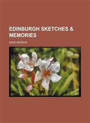 Edinburgh Sketches & Memories,1150143495,9781150143496