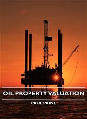 Oil Property Valuation,1406741620,9781406741629