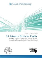 38 Infantry Division Puglie,620050931X,9786200509314