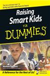 Raising Smart Kids for Dummies,0764517651,9780764517655
