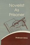 Novelist as Prisoner The South African Experience 1st Edition,818507853X,9788185078533