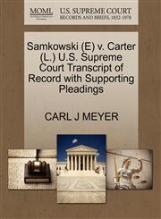 Samkowski (E) v. Carter (L.) U.S. Supreme Court Transcript of Record with Supporting Pleadings,1270578006,9781270578000