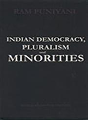 Indian Democracy, Pluralism and Minorities 1st Edition,8188869198,9788188869190