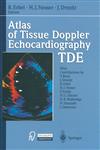 Atlas of Tissue Doppler Echocardiography Tde,3798510202,9783798510203