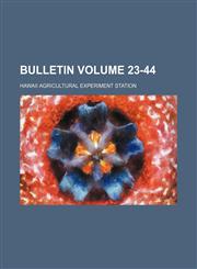 Bulletin Volume 23-44,1130757013,9781130757019