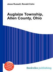Auglaize Township, Allen County, Ohio,551181671X,9785511816715