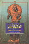 A Glossary of Himalayan Buddhism 1st Edition,8185693285,9788185693286