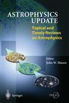 Astrophysics Update 1st Edition,3540406425,9783540406426
