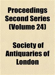 Proceedings Second Series (Volume 24),1152587269,9781152587267