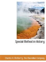 Special Method in History,114047233X,9781140472339