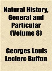 Natural History, General and Particular (Volume 8),1153887207,9781153887205