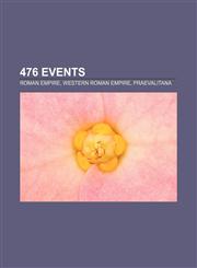 476 Events Roman Empire, Western Roman Empire, Praevalitana,115514905X,9781155149059