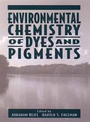 Environmental Chemistry of Dyes and Pigments 1st Edition,0471589276,9780471589273