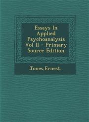 Essays In Applied Psychoanalysis Vol II - Primary Source Edition,1293035475,9781293035474