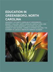 Education in Greensboro, North Carolina University of North Carolina at Greensboro, Bennett College,115666666X,9781156666661